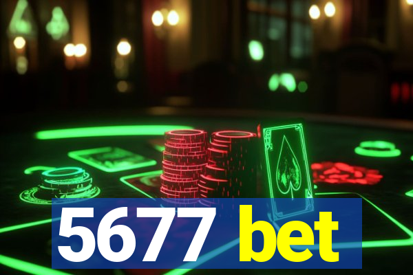 5677 bet